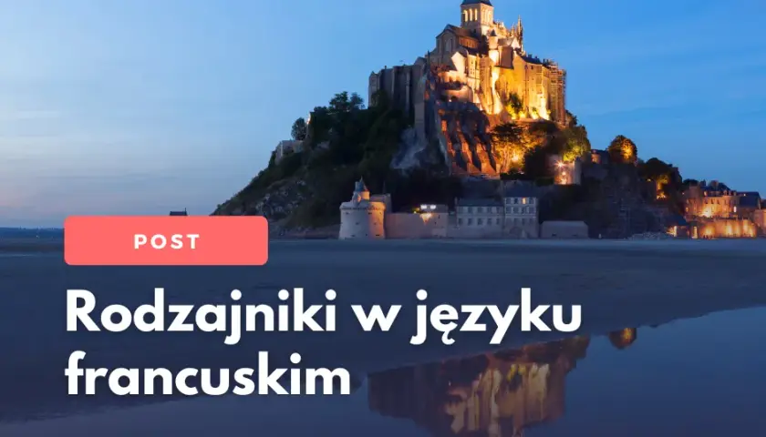 Rodzajniki w języku francuskim: Klucz do poprawnej komunikacji