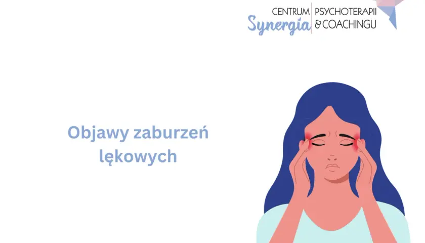 Objawy nerwicy - rozpoznaj najczęstsze oznaki zaburzeń lękowych