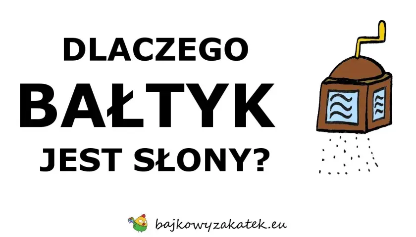 Tajemnica zasolenia Bałtyku: Skąd sól i dlaczego tak mało?
