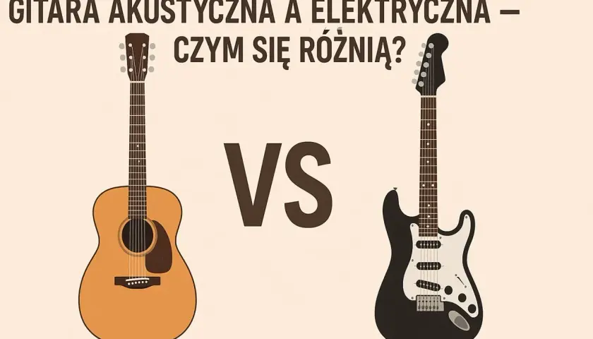 Jak wygląda gitara akustyczna (brązowa) i elektryczna (czarna) obok siebie, z napisem "VS" pośrodku.