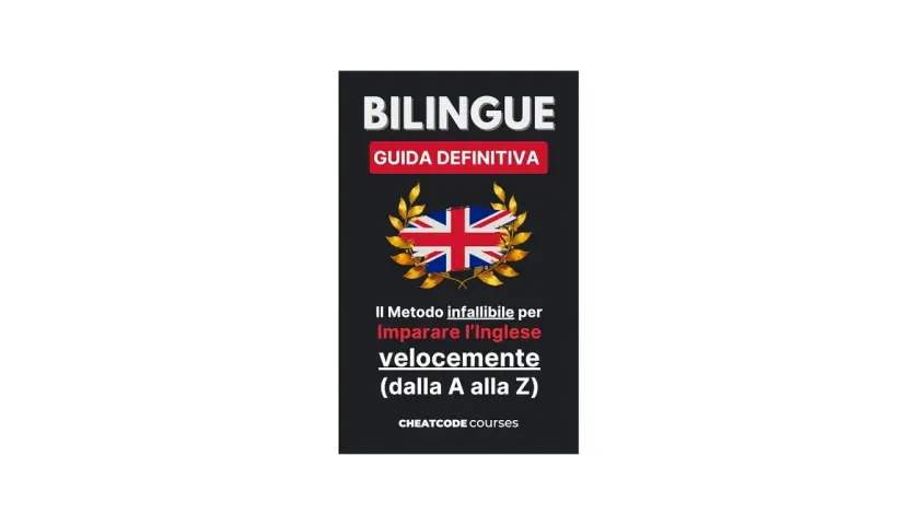 Guida definitiva per imparare l'inglese velocemente, utile per chi ama leggere libri in inglese con traduzione.