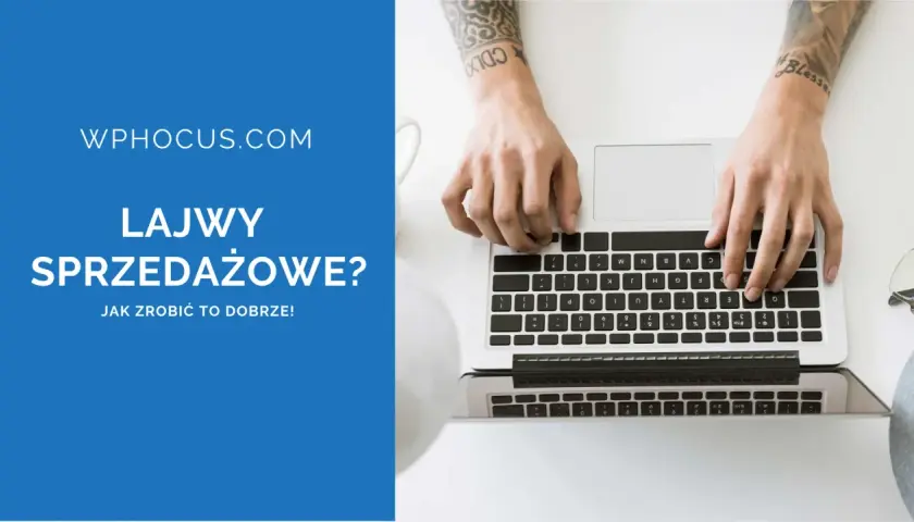 WPHOCUS.COM: Lajwy sprzedażowe? Dowiedz się, jak skutecznie prowadzić live commerce i zwiększać sprzedaż.
