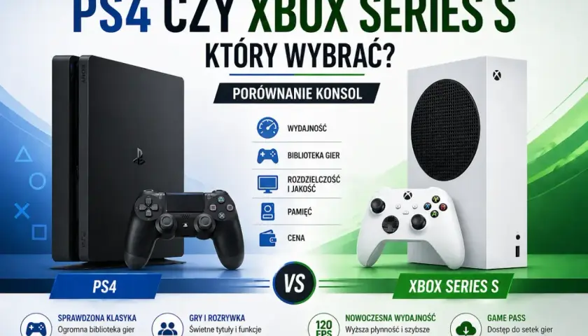 Porównanie konsol: PS4 czy Xbox Series S? Zobacz, która platforma oferuje lepszą wydajność, bibliotekę gier i cenę.