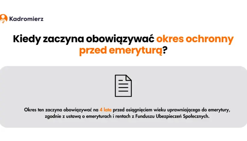 Jak długo trwa okres ochronny przed emeryturą i kto go ma?