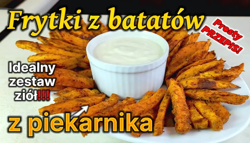 Jak zrobić frytki z batatów w piekarniku - prosty przepis na chrupiące danie