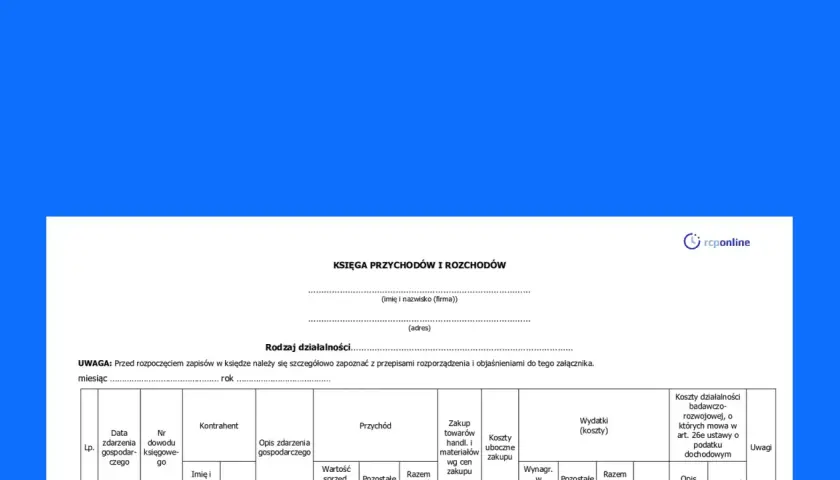 Księga przychodów i rozchodów przykład: formularz z polami do wpisania danych firmy, dat, kontrahentów, przychodów i rozchodów.