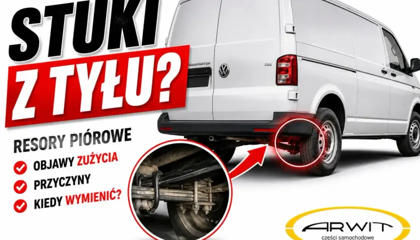 Stuki z tyłu? Sprawdź resor piórowy swojego auta. Objawy zużycia, przyczyny i kiedy wymienić.