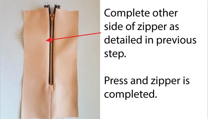 Sewing a garment, showing an exposed zipper on light-colored fabric. Instructions indicate to complete the other side of the zipper.