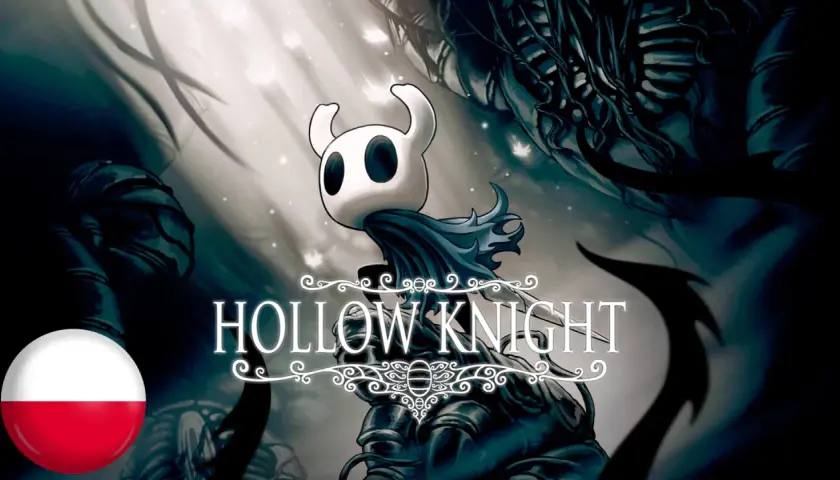 Hollow Knight spolszczenie: Mały rycerz w masce na tle mrocznego świata. Obok flaga Polski.