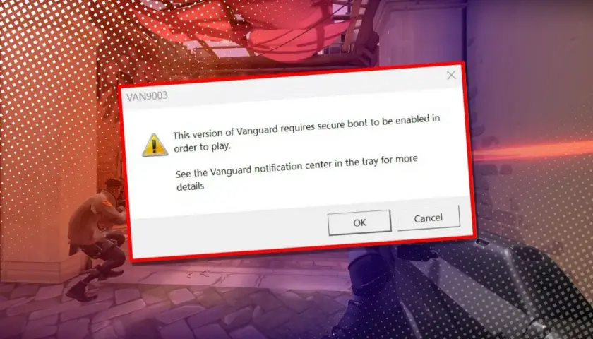 Fehlermeldung VAN9003: Valorant startet nicht, da Secure Boot aktiviert sein muss.