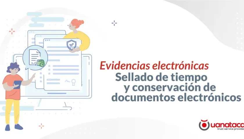 Ilustración de personas gestionando documentos electrónicos. Un servidor de marca de hora garantiza la integridad de las evidencias digitales.