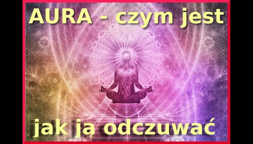 Dobrą aura co to znaczy i jak wpływa na twoje relacje społeczne