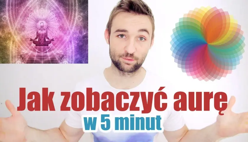 Jak zobaczyć i zinterpretować aurę: odkryj jej ukryte znaczenie