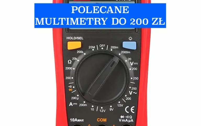 Jaki multimetr dla amatora - wybierz najlepszy model do 200 zł