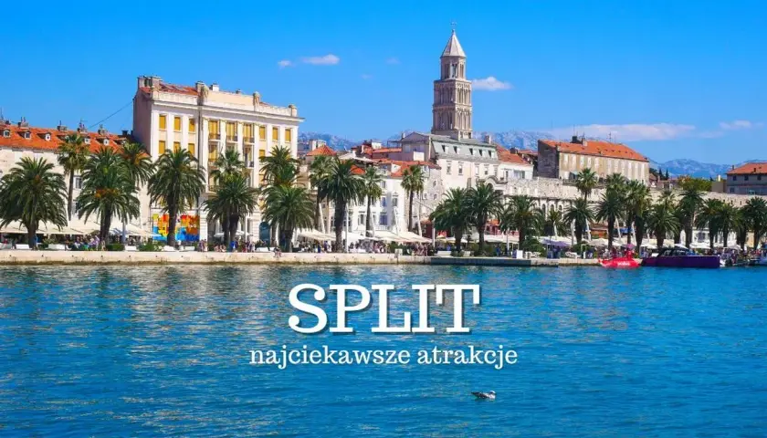Najlepsze atrakcje turystyczne w Splicie, które musisz zobaczyć