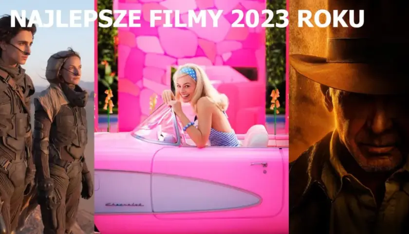 Najlepsze filmy 2023: Hity kinowe, które musisz zobaczyć