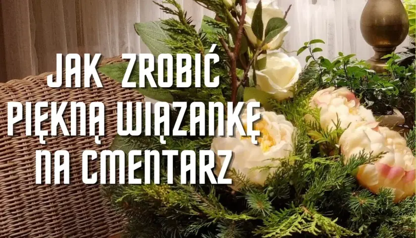 Jak zrobić wiązanki na cmentarz, aby uczcić bliskich z sercem