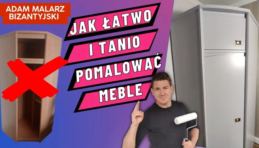Jak pomalować stare meble: unikaj błędów i osiągnij efekt wow