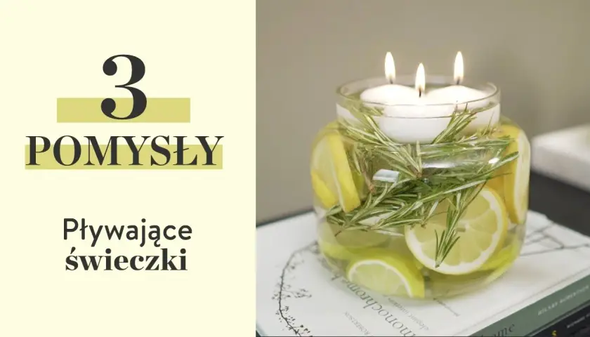 Pływające świeczki jak zrobić: Prosty sposób na wyjątkowe dekoracje