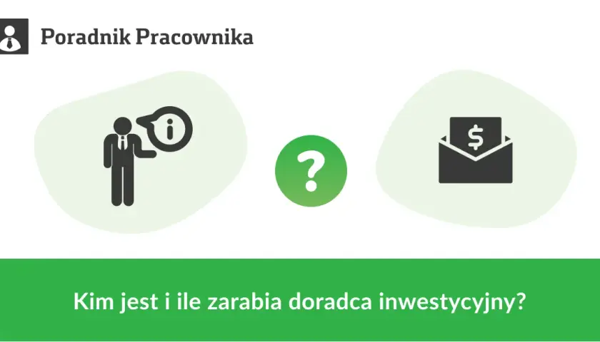 Ile zarabia doradca inwestycyjny? Sprawdź, czy warto w tę karierę!