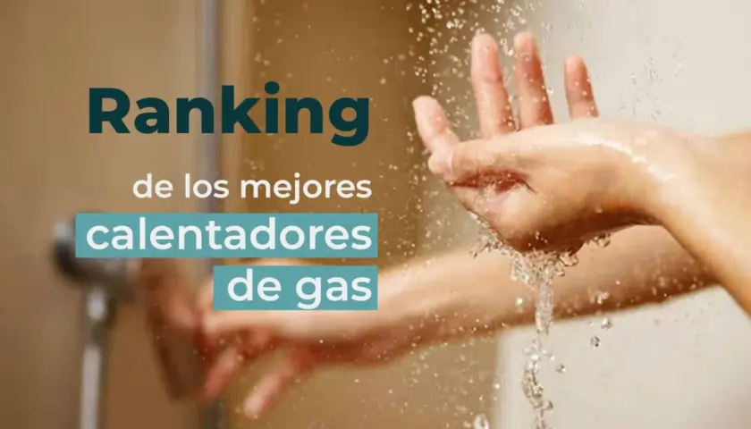 El mejor calentador de gas butano para un agua caliente eficiente
