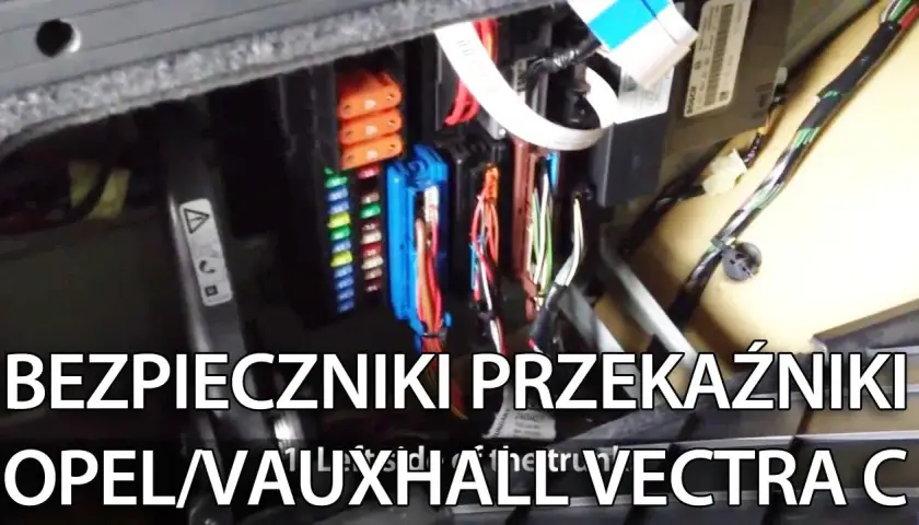 Gdzie są bezpieczniki w Opel Vectra C? Odkryj ich lokalizacje i funkcje