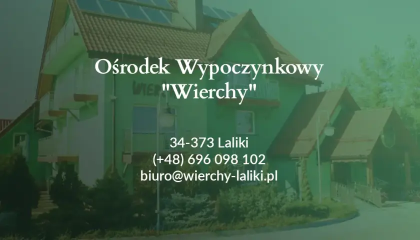 Wierchy Lalikach - komfortowe noclegi w idyllicznej scenerii