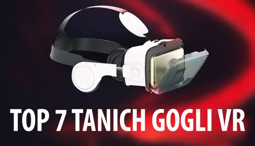 Jakie gogle VR do telefonu wybrać, aby nie przepłacać?