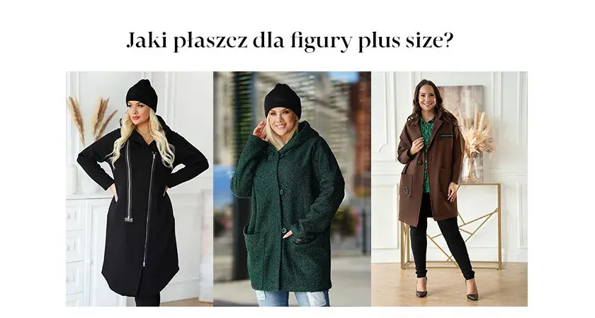 Jaki płaszcz przy dużym biuście, aby podkreślić atuty sylwetki?