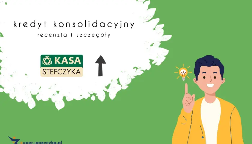 Kalkulator kredytu konsolidacyjnego Kasy Stefczyka - oblicz ratę