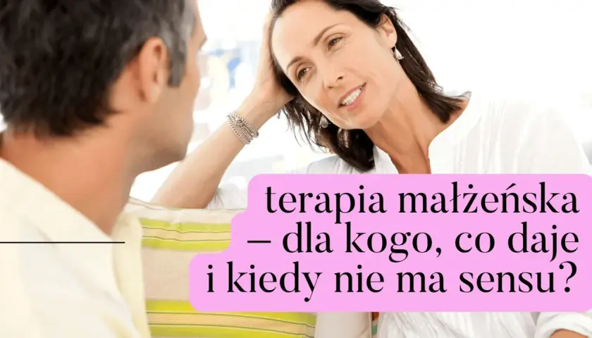 5 sygnałów gdy terapia małżeńska nie ma sensu - poznaj prawdę i oszczędź czas