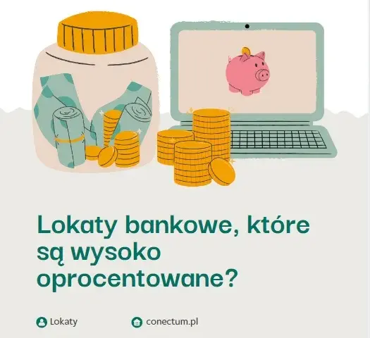 Gdzie lokaty bankowe? Najlepsze oferty i porównanie oprocentowania w 2023