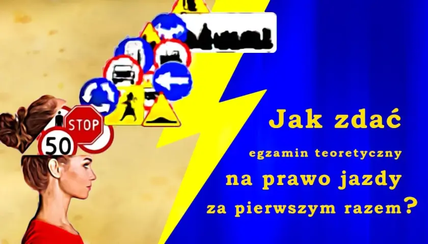 Jak zdać egzamin teoretyczny na prawo jazdy bez stresu i za pierwszym razem