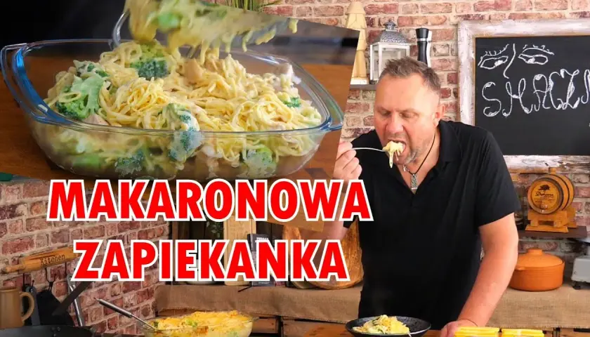 Zapiekanka makaronowa z kurczakiem i brokułami - prosta i smaczna receptura