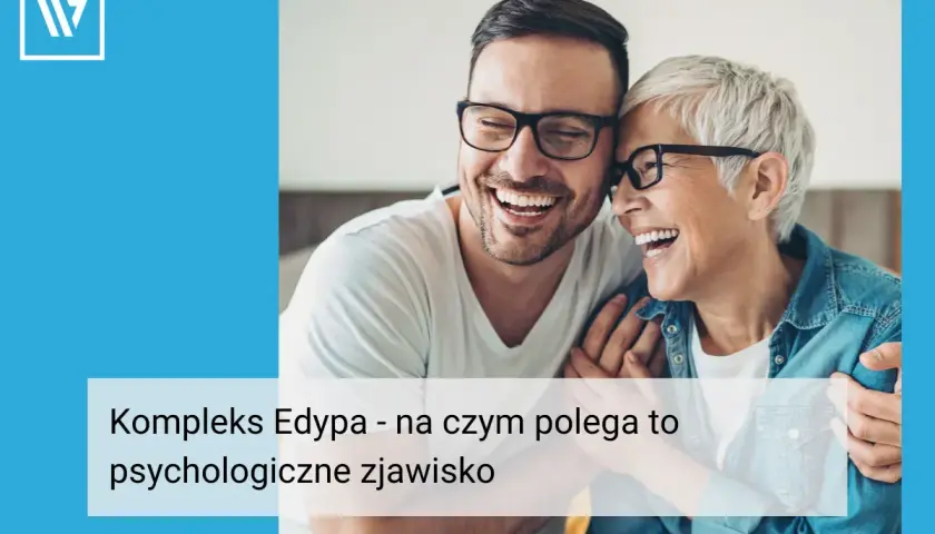 Uśmiechnięty mężczyzna i starsza kobieta, być może matka i syn, ilustrujący temat kompleksu Edypa.