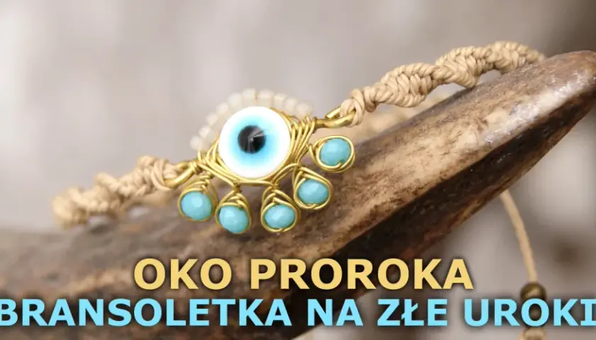 Amulet oko proroka jako naszyjnik i bransoletka - znaczenie