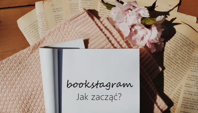 Książki, różowy sweterek i kwiaty. Czy recenzje bookstagramerów realnie przekładają się na sprzedaż?