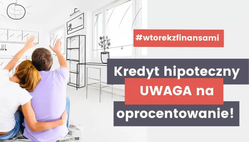 Para planuje przyszłość, marząc o domu. Kredyt hipoteczny ze zmiennym oprocentowaniem wymaga uwagi!