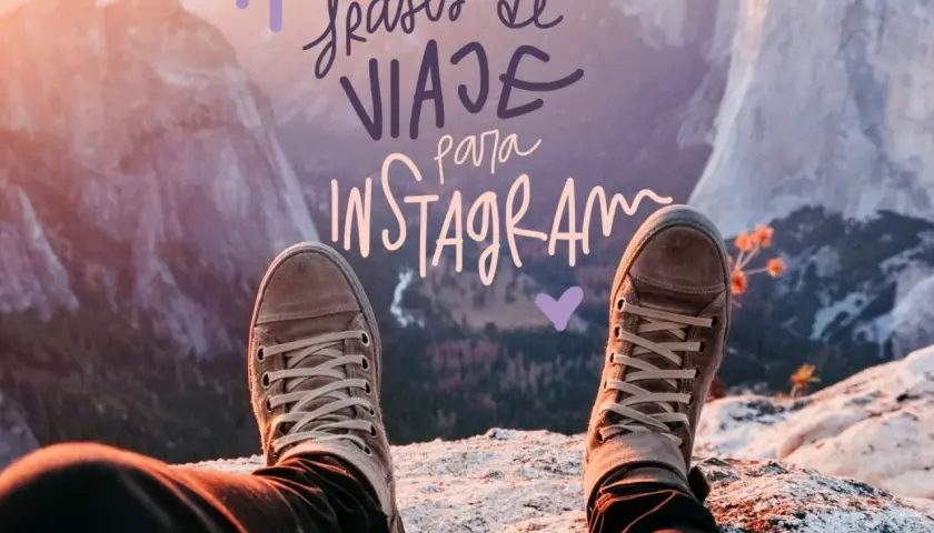 Botas de senderismo en la cima de una montaña, con el texto "100 frases de viaje para Instagram" superpuesto.