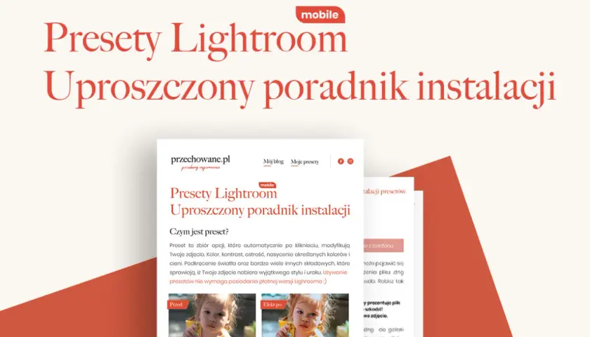 Jak wgrać presety do Lightrooma na telefonie? Uproszczony poradnik instalacji presetów Lightroom mobile.