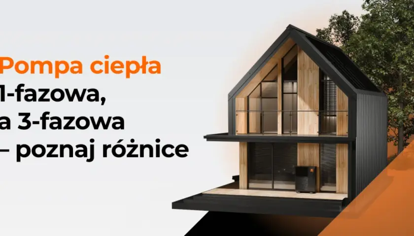 Pompa ciepła 1 czy 3 fazowa - która lepsza dla Twojego domu?