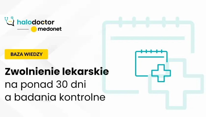 Badania kontrolne po L4: Kluczowe zasady dla pracownika i szefa