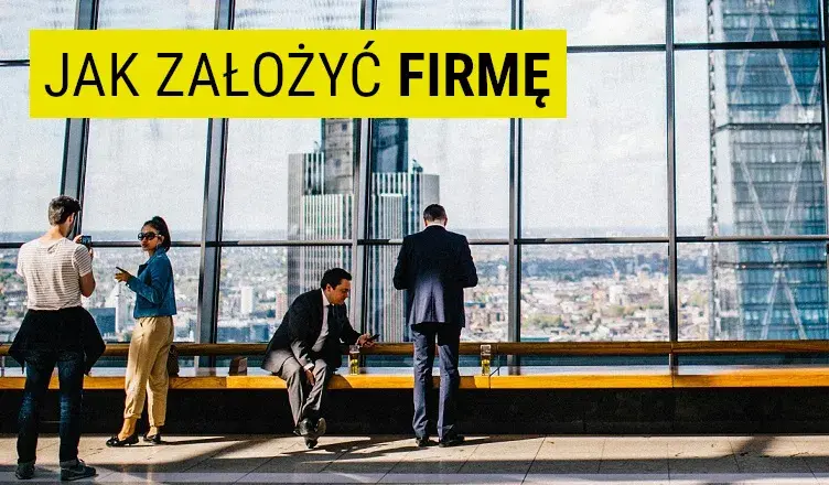 Jak założyć jednoosobową działalność gospodarczą? Krok po kroku 2026