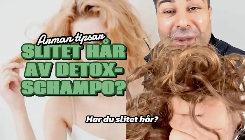 Anman tipsar: Slitet hår av detox-schampo? Har du slitna hår?