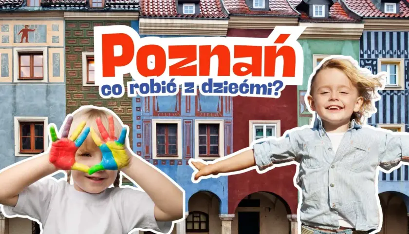 Wesołe dzieci z kolorowymi dłońmi na tle kolorowych kamieniczek. Poznań oferuje mnóstwo atrakcji dla dzieci!