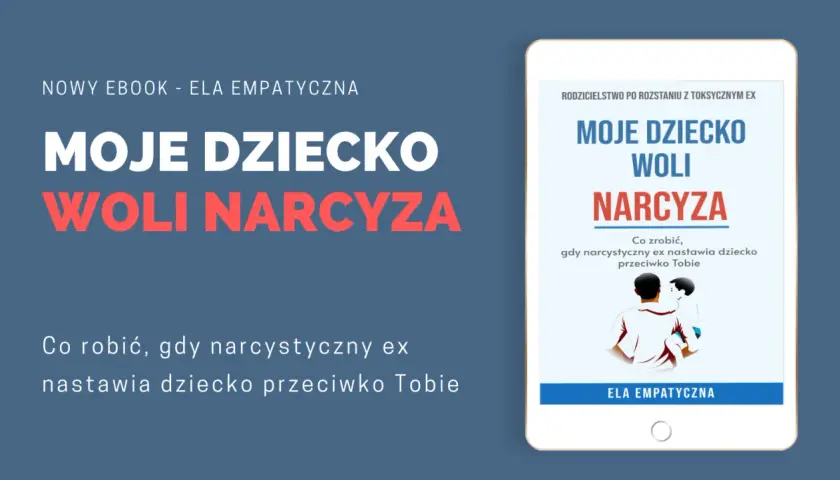 Ebook "Moje dziecko woli narcyza" o tym, gdy ojciec nastawia dziecko przeciwko matce. Ilustracja ojca z dzieckiem.