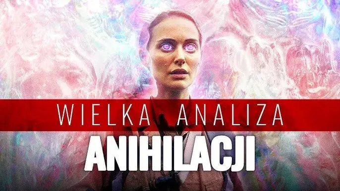 Anihilacja - opinie krytyków i widzów o kontrowersyjnym filmie