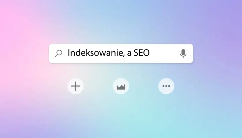 Wyszukiwarka z hasłem "Indeksowanie, a SEO". Każdy specjalista SEO wie, jak ważne jest indeksowanie.