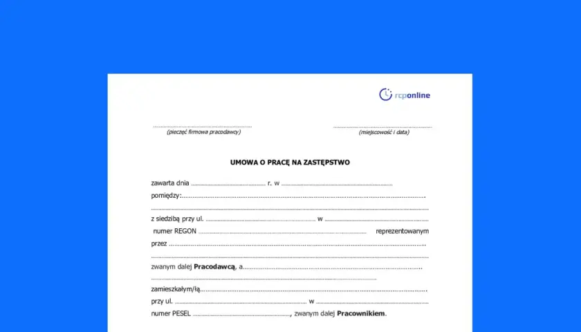 Umowa o pracę na zastępstwo, dokument do wypełnienia przez pracodawcę i pracownika, zawiera pola na dane stron i warunki zatrudnienia.