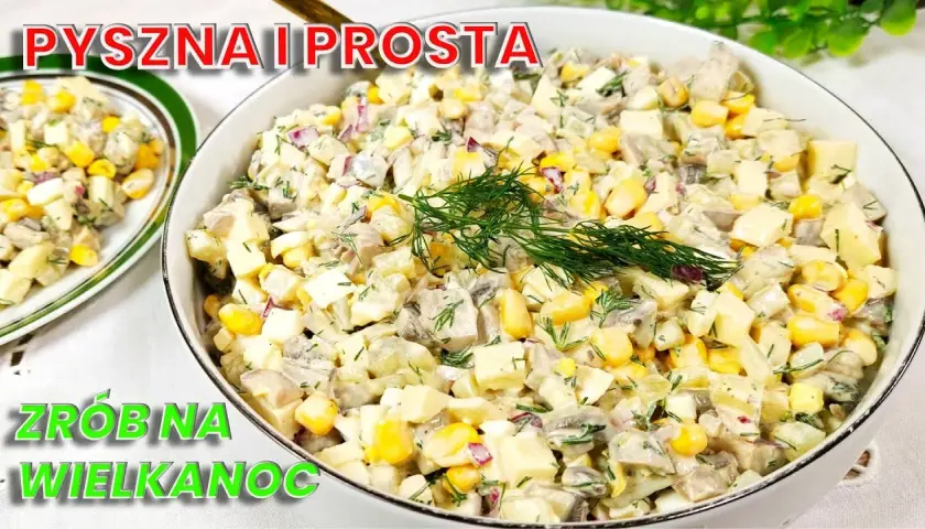 Jaką sałatkę na święta wielkanocne? Sprawdź te pyszne przepisy!